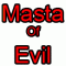 Masta Of Evil's Avatar